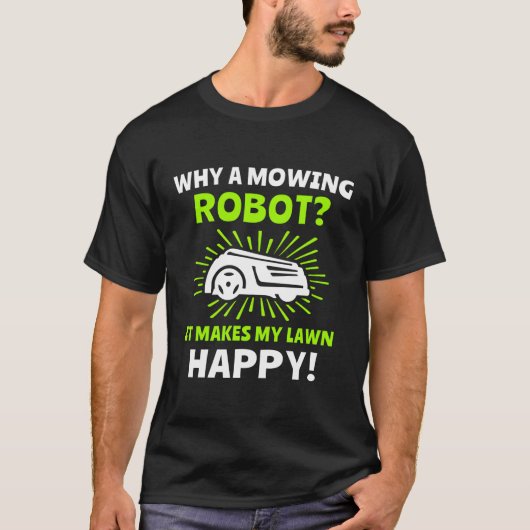 芝刈りロボット芝刈り芝刈り機 Tシャツ (正面)