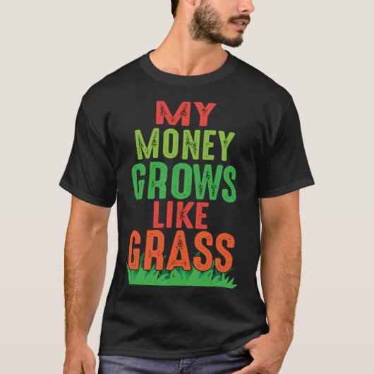 芝刈り人が金を草のように育てる Tシャツ (正面)