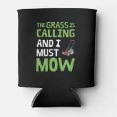 芝刈り機 – 芝生が呼び出し、私は刈らなければならない 缶クーラー (正面)