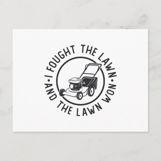 芝生の刈り込み私は芝生を戦い、芝生が勝った ポストカード (正面)