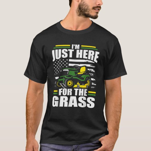 芝生の草刈り機のアメリおもしろいのためにここにいる Tシャツ (正面)