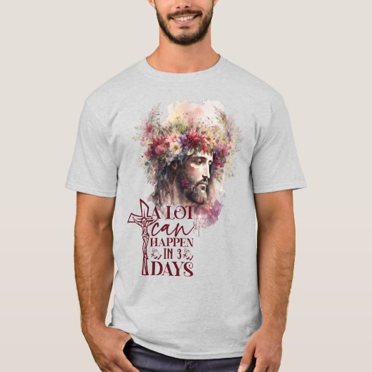 花々のイエズクラウンの三つの日で多くのことを行うことができる Tシャツ (正面)