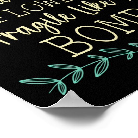 花のように壊れやすいが爆弾フェミニスト1 ポスター (角)