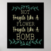 花のように壊れやすいが爆弾フェミニスト1 ポスター (正面)