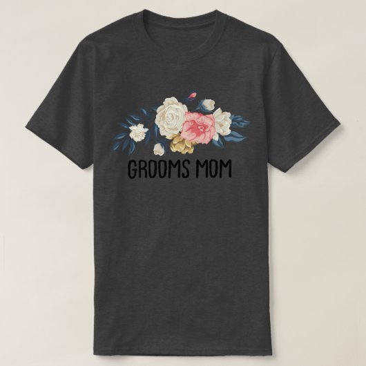 花のユーモア溢れる新郎の母 Tシャツ (デザイン正面)