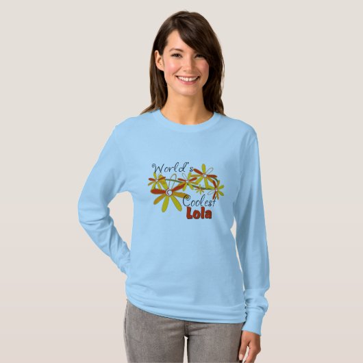花の世界で最もクールなLola Tシャツ (正面フル)