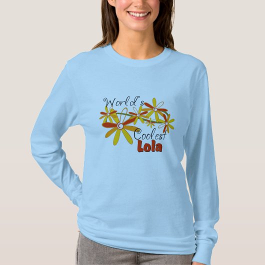 花の世界で最もクールなLola Tシャツ (正面)