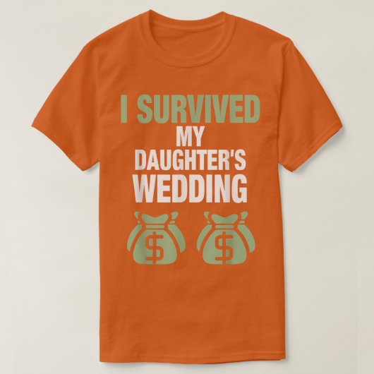 花の父 私は娘の結婚式を生き延びた Tシャツ (デザイン正面)