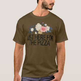 花の花かわいい愛面白いここはピザのため Tシャツ