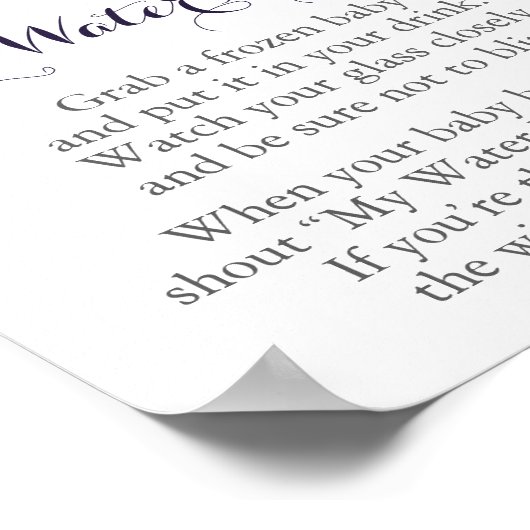 花の赤ちゃんシャワー私の水はゲームのサインを壊した ポスター (角)