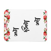 花の「生きろ、笑え、愛せ」エレガント マグネット (横)