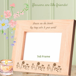 花は友達が色を世界に持ち込むようなものだ7x5 レーザー彫刻フレーム