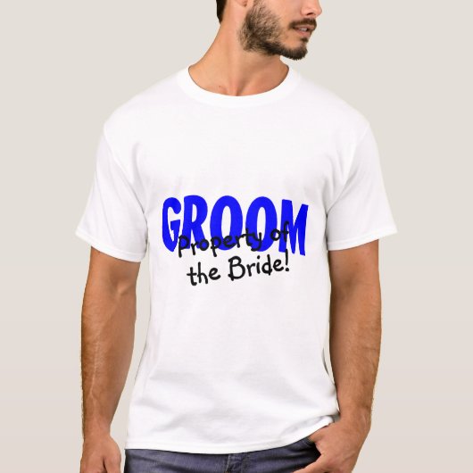花婿のプロパティ Tシャツ (正面)