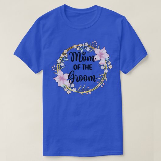 花婿の母のシャワー ウェディングデー 花婿の母 Tシャツ (デザイン正面)