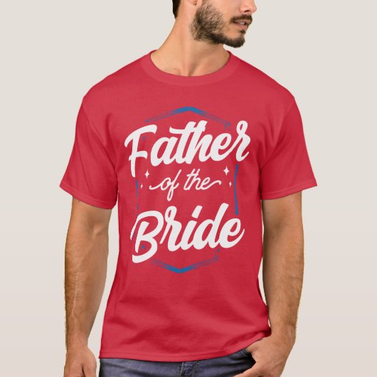 花婿の父 バチェロレッテパーティー 結婚 家族 Tシャツ (正面)