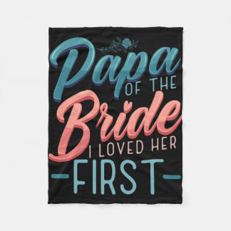 花婿の父 私が最初に愛した人 将来の花嫁への名言 フリースブランケット