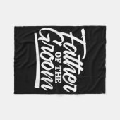 花婿の父 結婚 バチェラーパーティー マッチ フリースブランケット (正面(横))