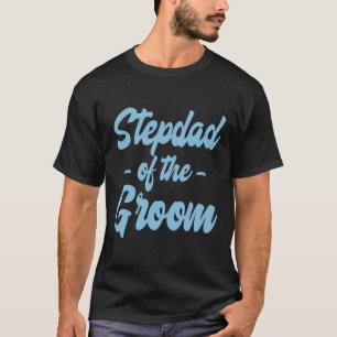 花婿の継父 - ステップファーザー ステップパパ ステップ Tシャツ