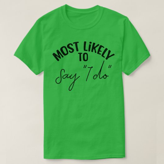 花嫁おもしろい嫁バチェロレッテ最も可能性が高いSa Tシャツ (デザイン正面)