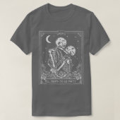 花嫁か死ぬまで死ぬか我々のパーティーは我々の一部T- Tシャツ (デザイン正面)