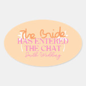 花嫁がチャットピンクバチェロレッテに入った 楕円形シール (正面)