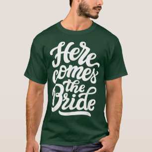 花嫁が来るよ!おもしろいバチェロレッテパーティー ウェディング Tシャツ