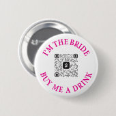花嫁です ドリンクを買ってください ブライズ パーティー ボタン 缶バッジ (正面&裏面)