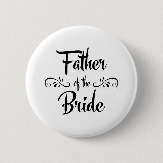 花嫁のおもしろいなリハーサルの夕食の父 缶バッジ