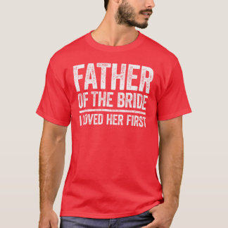 花嫁のお父さん初めての家結婚族を愛す Tシャツ