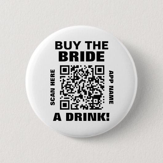 花嫁のためのドリンクを買おう スキャン可能なQRコード 缶バッジ (正面)