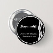 花嫁のカスタマイズ可能でクラシックな白黒の父 缶バッジ (正面&裏面)