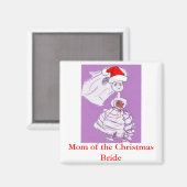 花嫁のクリスマスのお母さん マグネット (正面/裏面)