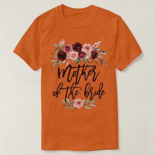 花嫁のシャワー 結婚式 花嫁 母 新婦の母のための Tシャツ (デザイン正面)