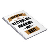 花嫁の友人用Tシャツ 酔っ払い独身最後のパーティー 結婚式 ノートブック (右側)