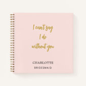 花嫁の友人 ブラッシュピンクの名言 ノートブック (正面)