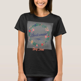 花嫁の友人。名前を編集可 Tシャツ