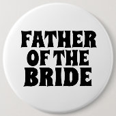 花嫁の大きな丸いボタンバッジの父親 缶バッジ (正面)
