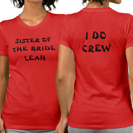 花嫁の妹 | I Do Crew 名前 レッド Tシャツ