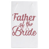 花嫁の家族結婚の父親 スモールペーパーバッグ (裏面)