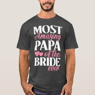 花嫁の最も素晴らしいパ結婚パ Tシャツ
