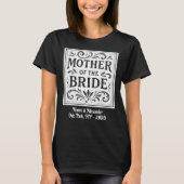 花嫁の母のためのロマンチックな結婚式のリハーサル Tシャツ (正面)