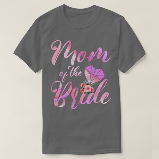 花嫁の母親結婚への贈り物の母親 Tシャツ (デザイン正面)