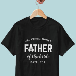 花嫁の父の名前 ウェディングパーティー Tシャツ