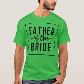 花嫁の父親の学士結婚の娘207 Tシャツ