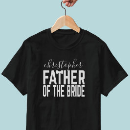花嫁の父 ウェディングTシャツ 名前入り Tシャツ