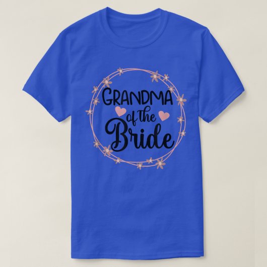 花嫁の祖母 ウェディング ブライダル パーティーに合わせる Tシャツ (デザイン正面)