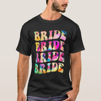 花嫁の私たち チーム タイダイ バチェロレッテ パーティー 花嫁B Tシャツ