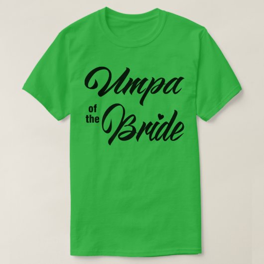 花嫁の結婚式パーティーに合わせたウンパの衣装 Tシャツ (デザイン正面)