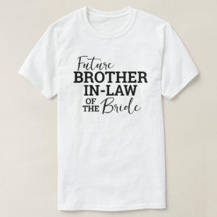 花嫁の義理の兄 ウェストバージニア州の結婚式 Tシャツ