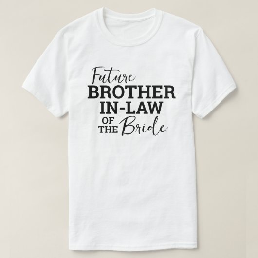 花嫁の義理の兄 ウェストバージニア州の結婚式 Tシャツ (デザイン正面)